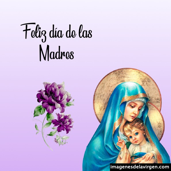 Día de las madres Virgen María